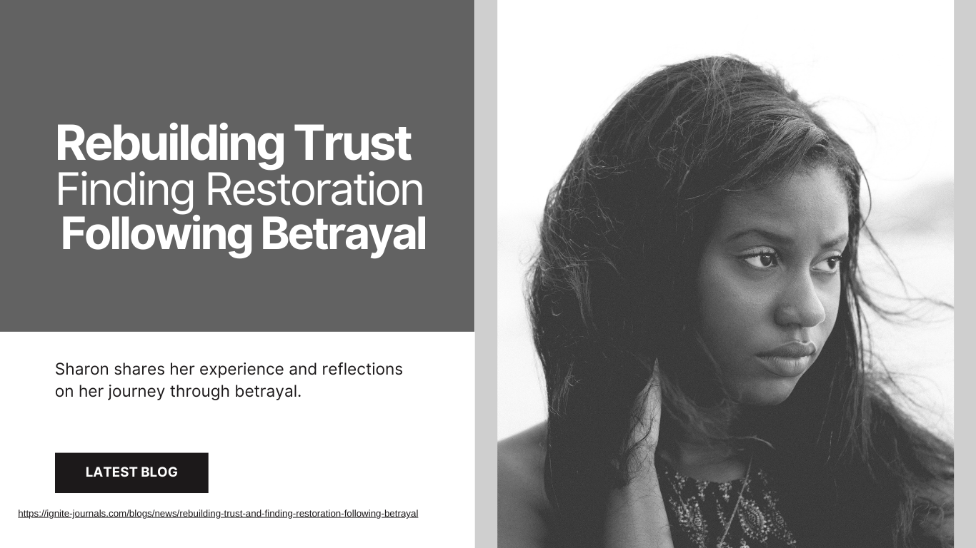 Rebuilding Trust and Finding Restoration Following Betrayal